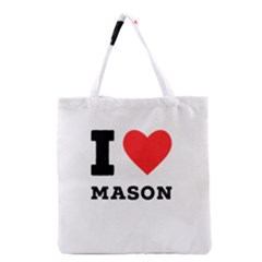 I Love Mason Grocery Tote Bag by ilovewhateva