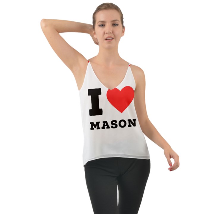 I love mason Chiffon Cami