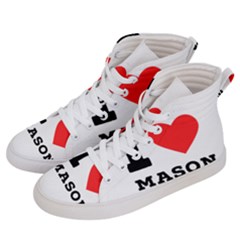 I Love Mason Men s Hi-top Skate Sneakers by ilovewhateva