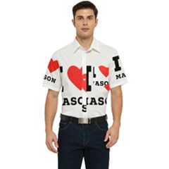 I Love Mason Men s Short Sleeve Pocket Shirt  by ilovewhateva