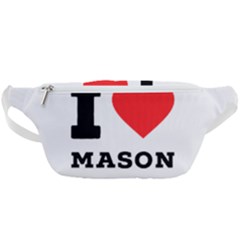 I Love Mason Waist Bag  by ilovewhateva