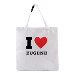 I Love Eugene Grocery Tote Bag by ilovewhateva