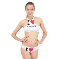 I Love Eugene High Neck Bikini Set by ilovewhateva