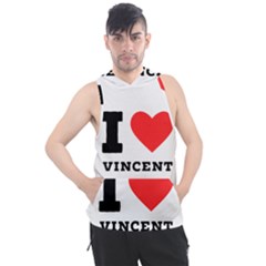 I Love Vincent  Men s Sleeveless Hoodie by ilovewhateva