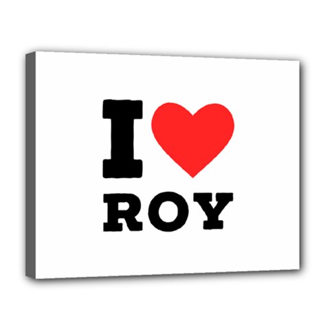 I Love Roy Canvas 14  X 11  (stretched) by ilovewhateva