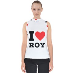 I Love Roy Mock Neck Shell Top by ilovewhateva