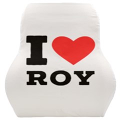 I Love Roy Car Seat Back Cushion  by ilovewhateva