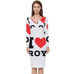 I Love Roy Long Sleeve V-neck Bodycon Dress  by ilovewhateva