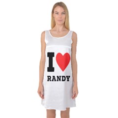 I Love Randy Sleeveless Satin Nightdress by ilovewhateva