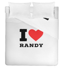 I Love Randy Duvet Cover Double Side (queen Size) by ilovewhateva