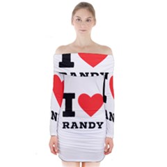 I Love Randy Long Sleeve Off Shoulder Dress by ilovewhateva