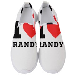 I Love Randy Men s Slip On Sneakers by ilovewhateva