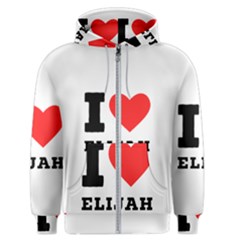 I Love Elijah Men s Zipper Hoodie by ilovewhateva