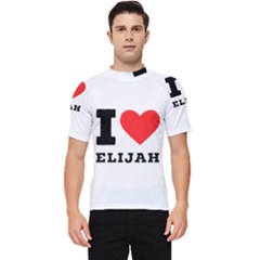 I Love Elijah Men s Short Sleeve Rash Guard by ilovewhateva