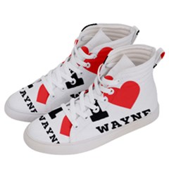 I Love Wayne Men s Hi-top Skate Sneakers by ilovewhateva