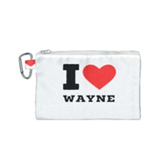 I Love Wayne Canvas Cosmetic Bag (small) by ilovewhateva