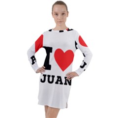 I Love Juan Long Sleeve Hoodie Dress by ilovewhateva