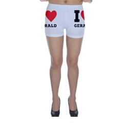 I Love Gerald Skinny Shorts by ilovewhateva