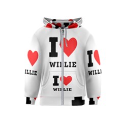 I Love Willie Kids  Zipper Hoodie by ilovewhateva