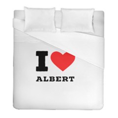 I Love Albert Duvet Cover (full/ Double Size) by ilovewhateva