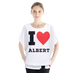 I Love Albert Batwing Chiffon Blouse