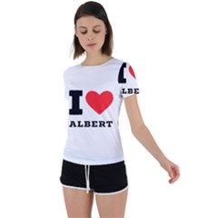 I Love Albert Back Circle Cutout Sports Tee by ilovewhateva