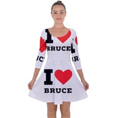 I Love Bruce Quarter Sleeve Skater Dress by ilovewhateva