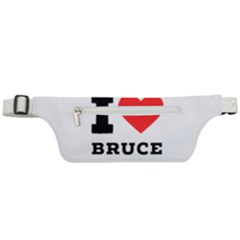 I Love Bruce Active Waist Bag by ilovewhateva