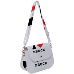 I Love Bruce Saddle Handbag by ilovewhateva