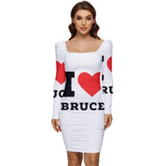 I Love Bruce Women Long Sleeve Ruched Stretch Jersey Dress by ilovewhateva