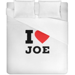 I Love Joe Duvet Cover (california King Size) by ilovewhateva