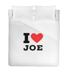 I Love Joe Duvet Cover Double Side (full/ Double Size) by ilovewhateva