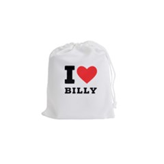 I Love Billy Drawstring Pouch (small) by ilovewhateva