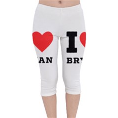 I Love Bryan Velvet Capri Leggings  by ilovewhateva