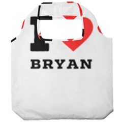 I Love Bryan Foldable Grocery Recycle Bag by ilovewhateva