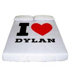 I Love Dylan  Fitted Sheet (queen Size) by ilovewhateva