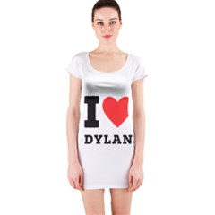 I Love Dylan  Short Sleeve Bodycon Dress by ilovewhateva