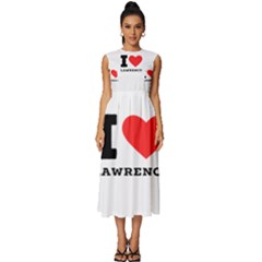 I Love Lawrence Sleeveless Round Neck Midi Dress by ilovewhateva