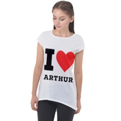 I Love Arthur Cap Sleeve High Low Top by ilovewhateva