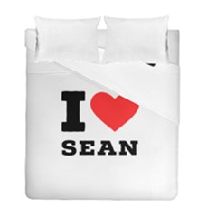 I Love Sean Duvet Cover Double Side (full/ Double Size) by ilovewhateva