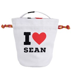 I Love Sean Drawstring Bucket Bag by ilovewhateva