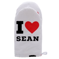 I Love Sean Microwave Oven Glove by ilovewhateva