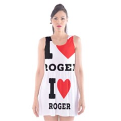 I Love Roger Scoop Neck Skater Dress by ilovewhateva