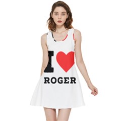 I Love Roger Inside Out Reversible Sleeveless Dress by ilovewhateva