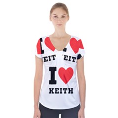 I Love Keith Short Sleeve Front Detail Top by ilovewhateva