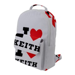 I Love Keith Flap Pocket Backpack (large) by ilovewhateva