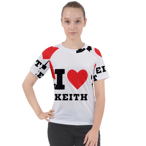 I Love Keith Women s Sport Raglan Tee by ilovewhateva