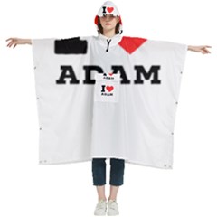 I Love Adam  Women s Hooded Rain Ponchos