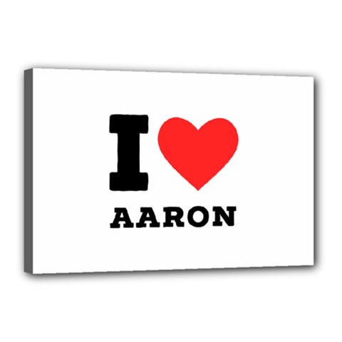 I Love Aaron Canvas 18  X 12  (stretched) by ilovewhateva