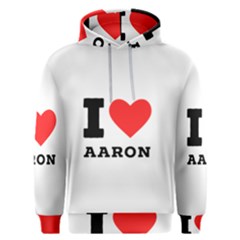 I Love Aaron Men s Overhead Hoodie by ilovewhateva